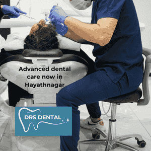 best dentist in Hayathnagar